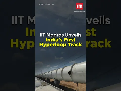 IIT Madras Develops India’s First Hyperloop Test Track