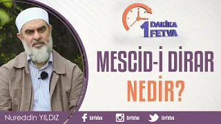Mescid-i Dirar Nedir?
