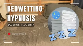 Bedwetting Hypnosis - Diaper Wetting Sleep