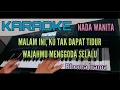 Download Lagu Karaoke Dangdut TAK DAPAT TIDUR (Rhoma Irama) Nada Wanita