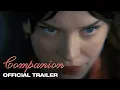 Download Lagu Companion | Official Trailer