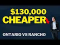 Why Ontario CA Is 130K Cheaper Than Rancho Cucamonga 2026