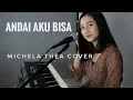 ANDAI AKU BISA ( CHRISYE ) - MICHELA THEA COVER