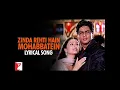 Download Lagu Lyrical | Zinda Rehti Hain Mohabbatein Song with Lyrics | Mohabbatein | Shah Rukh Khan, Anand Bakshi
