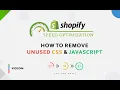 How to remove unused CSS and JavaScript Shopify Website Speed Optimization Core Web Vitals