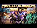 Last Epoch Complete Beginner s Guide 2026