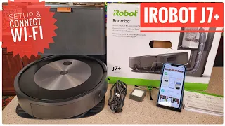 iRobot Roomba j7 Self Emptying Robot Vacuum Setup Before First Use How to Connect Wi-Fi