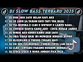 Download Lagu DJ SLOWBASS TERBARU 2025 || DJ DUA JADI SATU BELAH HATI AKU || DJ SU JAUH SA TANAM HATI VIRAL TIKTOK