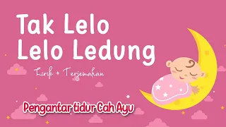 Download TAK LELO LELO LEDUNG anak perempuan lirik dan terjemahan MP3