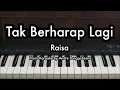 Tak Berharap Lagi - Raisa | Piano Karaoke by Andre Panggabean