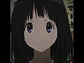 Download Lagu #anime #edit #amv #hyouka #sad #shorts
