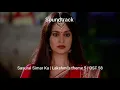 Download Lagu Sasural Simar Ka | Lakshmi's theme 5 | OST 58