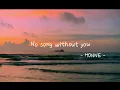 HONNE - No Song Without You