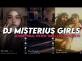 Download Lagu DJ MISTERIUS GIRLS X JANGAN GILA DONG || YANG KALIAN CARI VIRAL TIKTOK MENGKANE ‼️