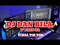 Download Lagu DJ DAN BILA D' PASPOR VIRAL TIK TOK