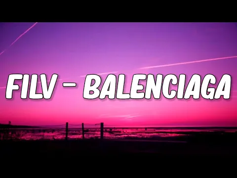 Download MP3 FILV - BALENCIAGA (Y3MR$ Remix) Lyrics🎵