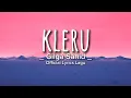 Download Lagu Kleru -Gilga Sahid ( GILCOUSTIC ) || Official Lyrics Lagu