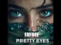 Download Lagu Faydee - Pretty Eyes (Official Visualizer)