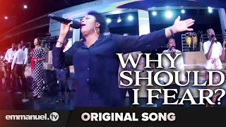 why should i fear original song composed by tb joshua