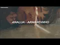 Armandinho - Analua || Letra (Sub. Español / Legendado)