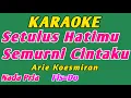 Download Lagu Setulus Hatimu Semurni Cintaku || Nostalgia Karaoke || Arie Koesmiran || Nada Pria