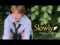 Lagu [歌詞和訳] Slowly (unreleased song） #정훈 from OMEGA X