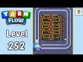 Yarn Flow Level 252 Walkthrough