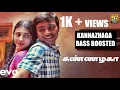 Download Lagu KANNAZHAGA||BASSBOOSTED