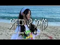 Download Lagu why don't we - 8 letters (speed up songs)