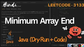 3133 Minimum Array End LeetCode 3133 Explained in Java Code Explanation Dry Run