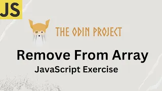 Remove From Array JavaScript Exercises The Odin Project