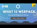 What is Webpack in Hindi and Urdu Learn Javascript for Beginners
