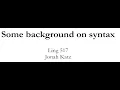 Overview of syntax and Poverty of the Stimulus part 1