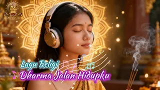 dharma gita dharma jalan hidupku lirik lagu religi hindu music 
