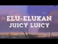 Juicy Luicy - Elu-elukan (Lyric Video)