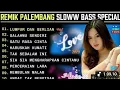 DANGDUT REMIK PALEMBANG SLOWW FULL BASS TERBARU 2025 🎶 LUMPUR DAN BERLIAN - PERCERAIAN LARA 