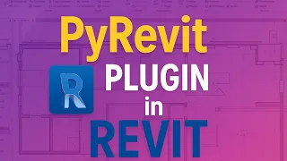 PyRevit in Revit Powerful Tools to Boost Productivity in BIM