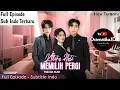 Download Lagu KETIKA HATI MEMILIH PERGI ｜ DRAMA CHINA SUB INDONESIA #drama