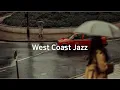 Lagu Playlist | West Coast Jazz for Ultimate Relaxation Focus Smooth Jazz Instrumental Music
