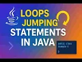Java Looping Jumping Statements Explained with Programs For While Do-While Break Continue Part 12