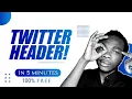 How To Design And Upload Twitter Header