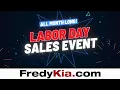 Labor Day All Month Long Sales Event at Fredy Kia in Houston TX