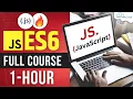ES6 Full Course in 1 Hour JavaScript ES 6 Full Tutorial for Beginners in Hindi