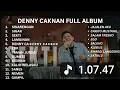 KUMPULAN LAGU DENNY CAKNAN TERPOPULER (FULL ALBUM) 2025