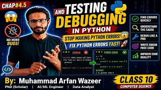 Lec-4 5 TESTING AND DEBUGGING IN PYTHON CLASS 10TH COMPUTER SCIENCE Find Fix Errors Easily