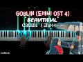 Download Lagu Goblin OST 4 - Beautiful - CRUSH (크러쉬) Piano Cover [도깨비 OST Part 4]