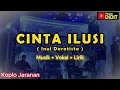 Download Lagu CINTA ILUSI - Musik Lirik - Dangdut Koplo Jaranan ( INUL DARATISTA )