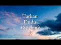 Tarkan - Dudu (Sözleri/Lyrics)