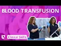 Blood Transfusion - Clinical Nursing Skills LevelUpRN