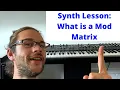 What is a Mod Matrix